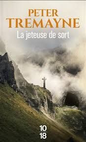 La jeteuse de sort  de Peter Tremayne