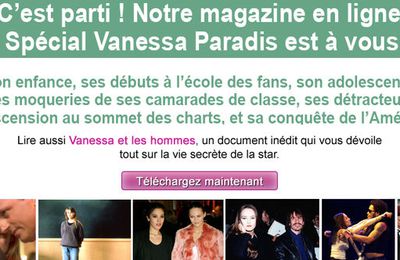 Téléchargez le emagazine spécial Vanessa Paradis