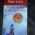 Marc Levy  L'Etrange voyage de Monsieur Daldry 