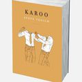 "Karoo" - Steve Tesich - Roman étranger