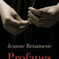 PROFANES de Jeanne BENAMEUR