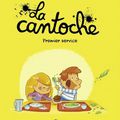 La Cantoche, T.1 : Premier service, de Nob