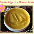 Mousse Légère "Bonne Mine"