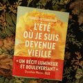 L'été où je suis devenue vieille - Isabelle de Courtivron