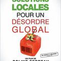 solutions locales pour un désordre global