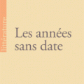 Anne Vernet, Les années sans date, lu par Daniel