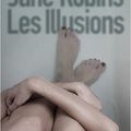 Jane Robins "Les illusions"