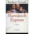 Marrakech Express, d'Esther Freud