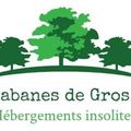 Hébergements insolites : Les Cabanes de Gros Bois