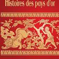 "Histoires des Pays d'Or : tome II" de Jean Marcel