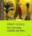 Les Hommes oubliés de Dieu, d'Albert COSSERY (1927)