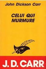Celui qui murmure de John Dickson Carr