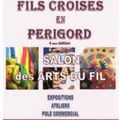 Fils croisés en Périgord 2016