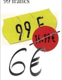 99 francs / Frédéric Beigbeder