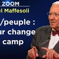 Pourquoi les soulèvements populaires vont se multiplier ? La peur change de camps - Le Zoom - Michel Maffesoli
