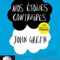 Nos étoiles contraires, de John Green