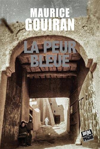 La peur bleue - maurice gouiran