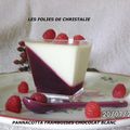 Panna Cotta chocolat blanc framboises