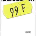 99 francs, de Frédéric Beigbeder