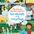 Kathie Daynes - « Mon livre des questions-réponses : les déchets et le recyclage »