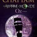 Maxime Chattam "Autre Monde OZ"T5