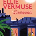 Ellie Vermuse, L'Eclosion d'Alexia Savey