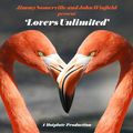 "Lovers Unlimited", an EP with Jimmy Somerville & John Winfield