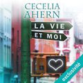 La vie et moi, de Cecelia Ahern