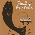 Paul à la pêche