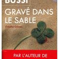 Gravé dans le sable...