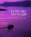 Le fil des souvenirs de Victoria HISLOP