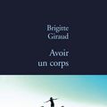 "Avoir un corps" de Brigitte Giraud