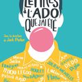 "Lettres à l'ado que j'ai été" sous la direction de Jack Parker