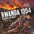 Rwanda 1994 : en BD : edition glenat 