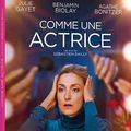 Concours Comme une actrice : gagnez 3 DVD du film de Sebastien Bailly
