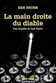 La main droite du diable de Ken Bruen