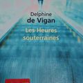 Les Heures souterraines de Delphine de Vigan