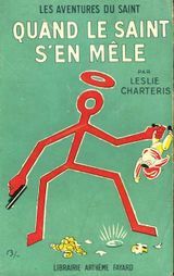 Quand le Saint s'en mêle de Leslie Charteris