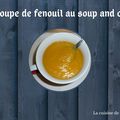 Soupe de fenouil au soup and co