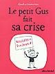 Le Petit Gus fait sa crise - Claudine Desmarteau