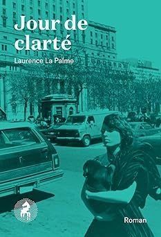 jour de clarté - laurence la palme