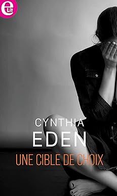 une cible de choix - cynthia eden