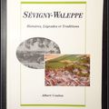 Sévigny-Waleppe : Histoires, Légendes et Traditions - Albert Coulon