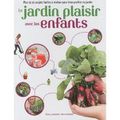 Coup de Coeur : Le jardin plaisir avec les enfants