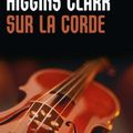 Sur la corde de Carol Higgins Clark 