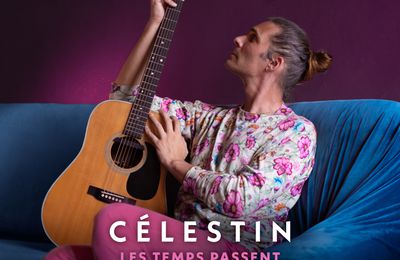 Célestin raconte ses années d'enfance avec la session acoustique Les Temps Passent