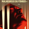 LIVRE : "Vous êtes l'amour malheureux du Führer" de Jean-Noël Orengo - 2024