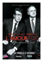 Yves Saint Laurent – Pierre Bergé, l’amour fou (vu aujourd'hui)