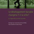 LE DEVELOPPEMENT DURABLE CHANGERA-T-IL LA VILLE ?