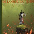 La Quête de l'Oiseau du Temps : la voie du Rige de Le Tendre, Loisel et Mallié